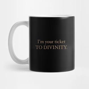 I'm your ticket to divinity, Lucifer Morningstar Mug